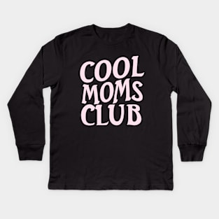 Cool moms club Kids Long Sleeve T-Shirt